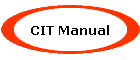 CIT Manual